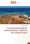 La qualité chimique du littoral tunisien, Tendance des métaux traces