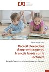 Recueil d'exercices d'apprentissage du français basés sur la lecture/e