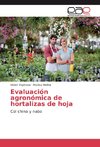 Evaluación agronómica de hortalizas de hoja