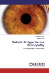 Diabetic & Hypertensive Retinopathy