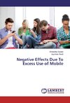 Negative Effects Due To Excess Use of Mobile