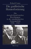 Die gaullistische Herausforderung