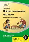 Brücken kennenlernen und bauen (Set)