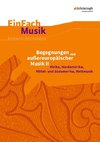 Begegnungen mit außereuropäischer Musik 2. EinFach Musik