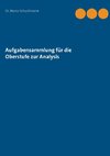 Aufgabensammlung  für die Oberstufe zur Analysis