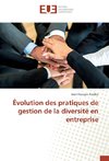 Évolution des pratiques de gestion de la diversité en entreprise