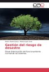 Gestión del riesgo de desastre