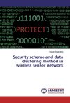 Security scheme and data clustering method in wireless sensor network