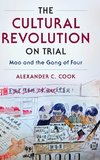 The Cultural Revolution on Trial