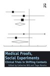 Medical Proofs, Social Experiments