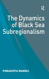 The Dynamics of Black Sea Subregionalism