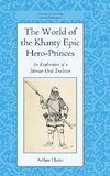 The World of the Khanty Epic Hero-Princes