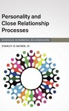 Personality and Close Relationship Processes