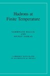 HADRONS AT FINITE TEMPERATURE