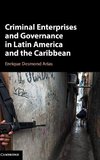 Criminal Enterprises and Governance in Latin America and the             Caribbean