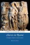 Slaves to Rome