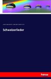 Schweizerlieder