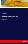 Die Myriapodengattung