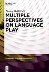 Multiple Perspectives on Language Play