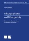 Führungsverhalten und Führungserfolg