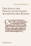 Der Status der Fragen im deutschen hochhöfischen Roman