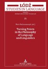 Turning Points in the Philosophy of Language and Linguistics