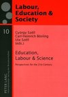 Education, Labour & Science