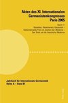 Akten des XI. Internationalen Germanistenkongresses Paris 2005. «Germanistik im Konflikt der Kulturen»