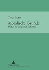 Moralische Gründe