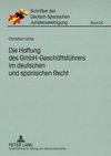 Die Haftung des GmbH-Geschäftsführers im deutschen und spanischen Recht