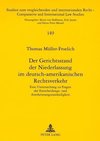 Der Gerichtsstand der Niederlassung im deutsch-amerikanischen Rechtsverkehr