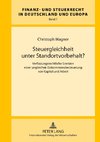 Steuergleichheit unter Standortvorbehalt?