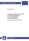 Imaginary Audience and Voice in Emerging Adulthood: The Undergraduate Student Experience