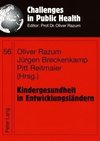 Kindergesundheit in Entwicklungsländern