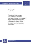 Praktische Erfahrungen und rechtliche Probleme mit Public Private Partnership in der Verkehrsinfrastruktur in Deutschland und China