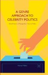 A Genre Approach to Celebrity Politics