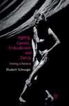 Ageing, Gender, Embodiment and Dance