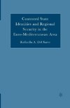 Contested State Identities and Regional Security in the Euro-Mediterranean Area