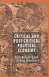 Critical and Post-Critical Political Economy