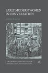 Early Modern Women in Conversation