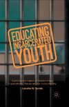 Educating Incarcerated Youth