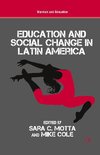 Education and Social Change in Latin America