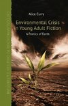 Environmental Crisis in Young Adult Fiction