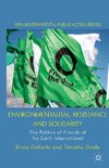 Environmentalism, Resistance and Solidarity