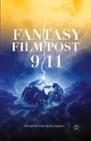 Fantasy Film Post 9/11