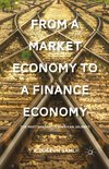 From a Market Economy to a Finance Economy