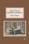 Image Ethics in Shakespeare and Spenser