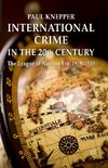 International Crime in the 20th Century