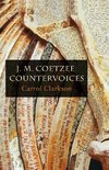 J. M. Coetzee: Countervoices