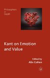 Kant on Emotion and Value